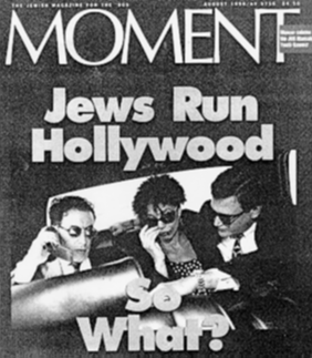 Jews Run Hollywood - So What?